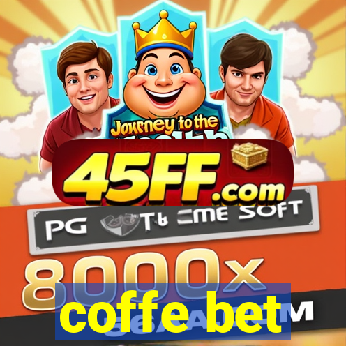 coffe bet